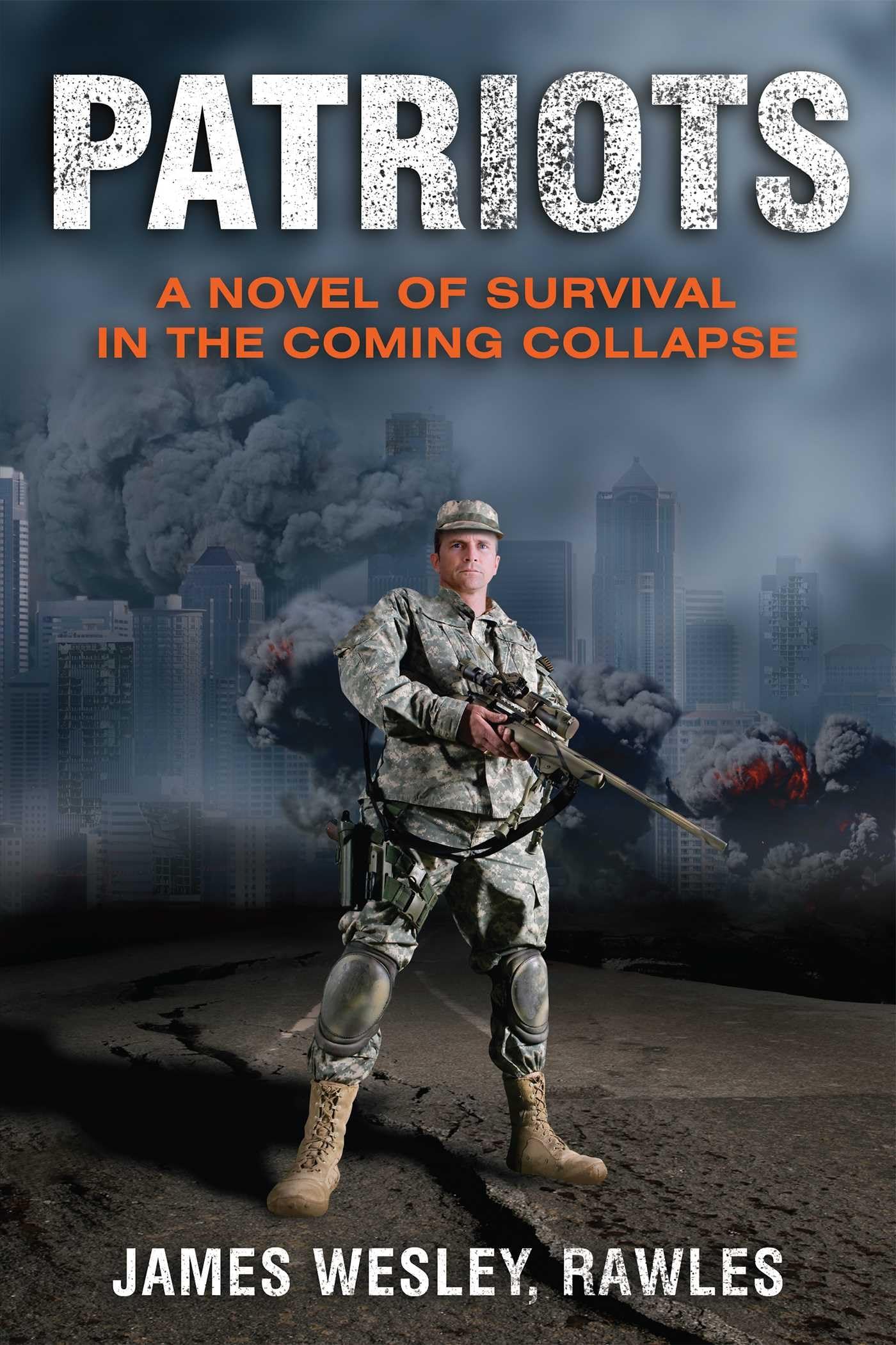 Patriots: A Novel of Survival in the Coming Collapse - 1996