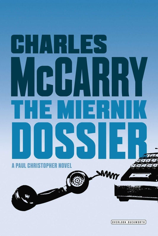 Miernik Dossier: The First Paul Christopher Novel