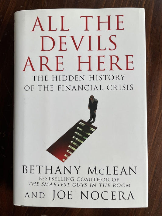 All the Devils Are Here: The Hidden History of the Financial Crisis - 2763