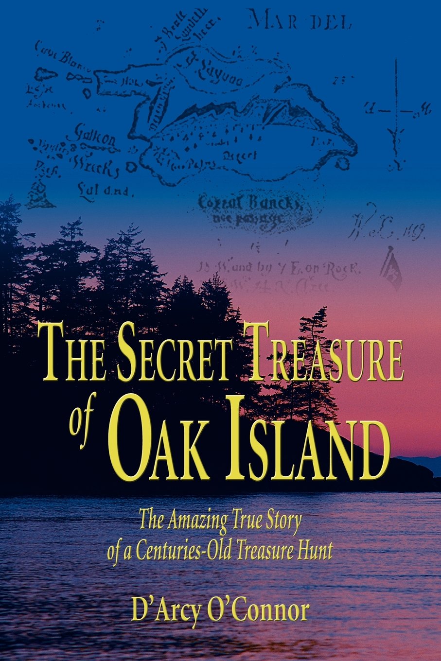 Secret Treasure of Oak Island: The Amazing True Story of a Centuries-Old Treasure Hunt - 9501