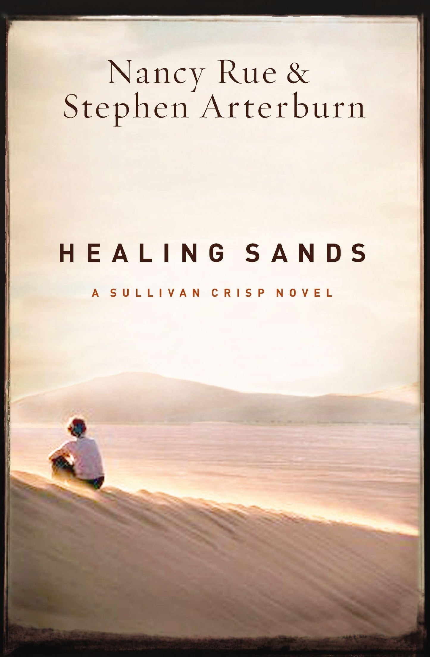 Healing Sands (A Sullivan Crisp Novel, 3) - 6702