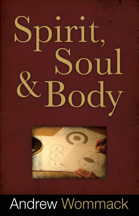 Spirit, Soul and Body