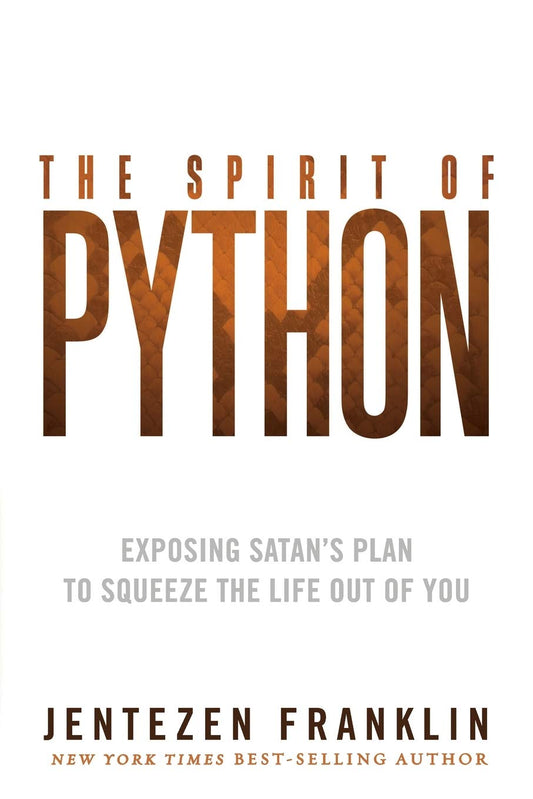 The Spirit of Python: Exposing Satan’s Plan to Squeeze the Life Out of You