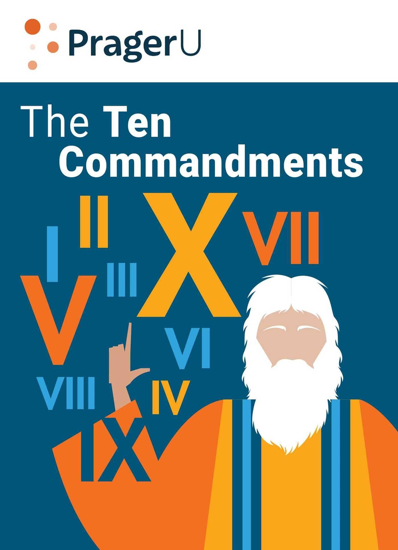 The Ten Commandments: Still the Best Moral Code - 743