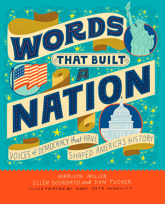 Words That Built a Nation: Voices of Democracy That Have Shaped America’s History