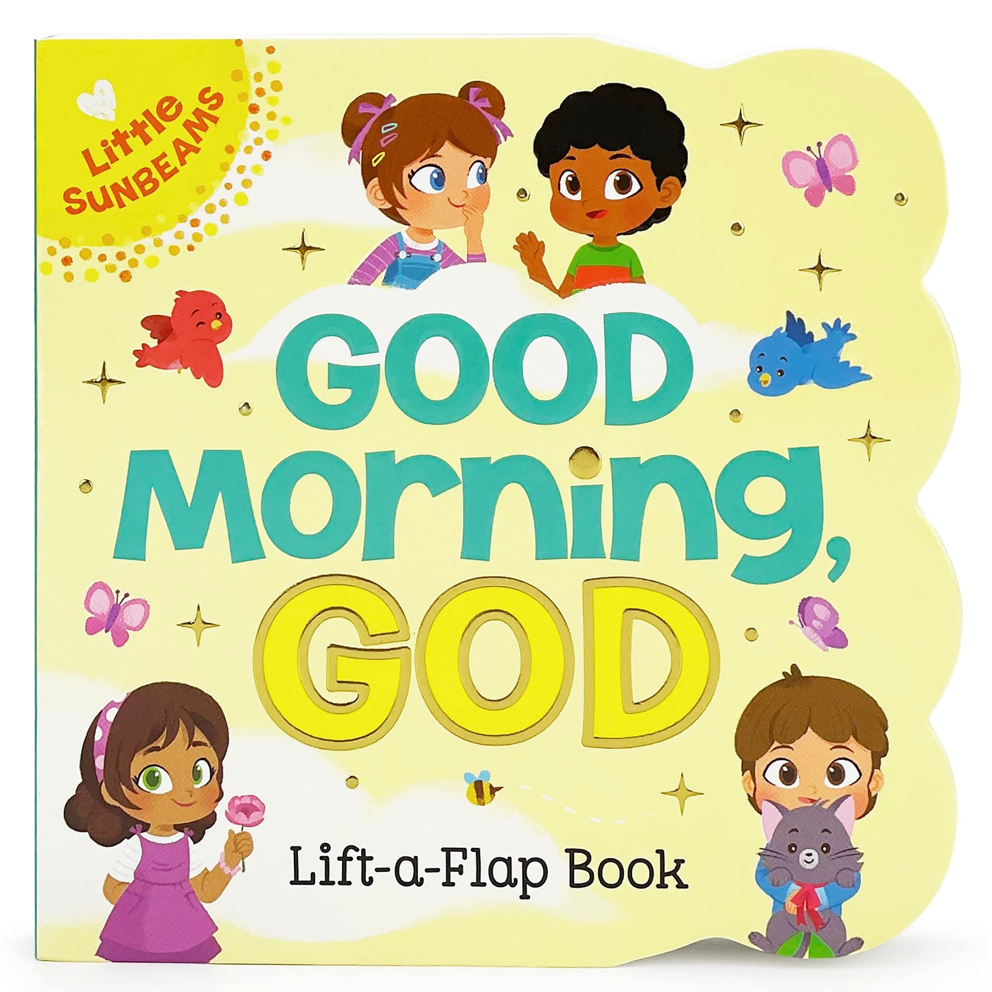 Good Morning, God - Lift-a-Flap Board Book Gift for Easter Basket Stuffer, Christmas, Baptism, Birthdays (Little Sunbeams) - 9410