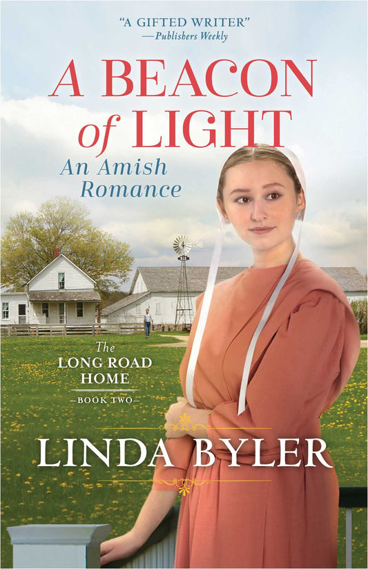 A Beacon of Light: An Amish Romance (The Long Road Home) - 3878