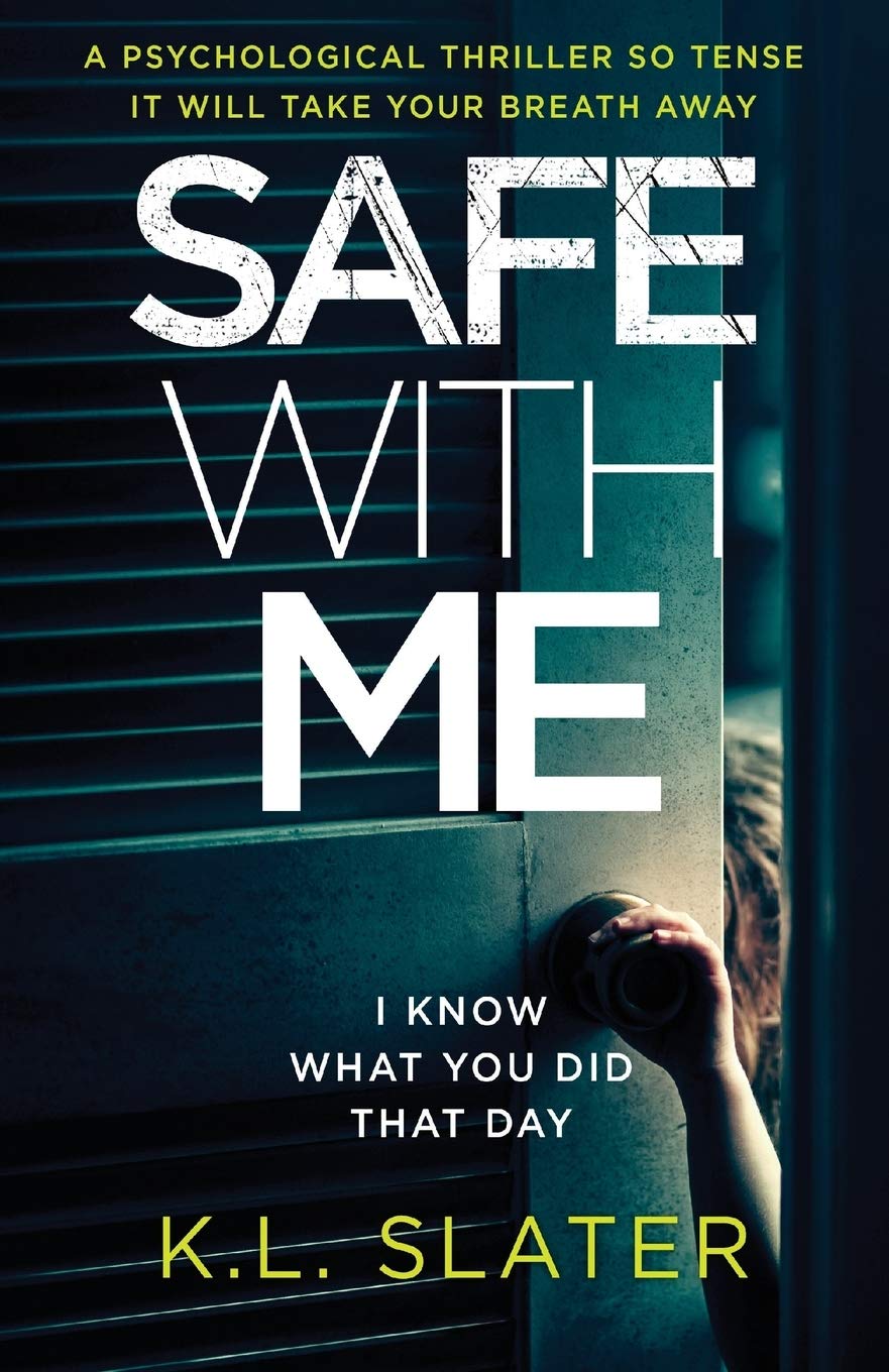 Safe With Me: A psychological thriller so tense it will take your breath away - 2755