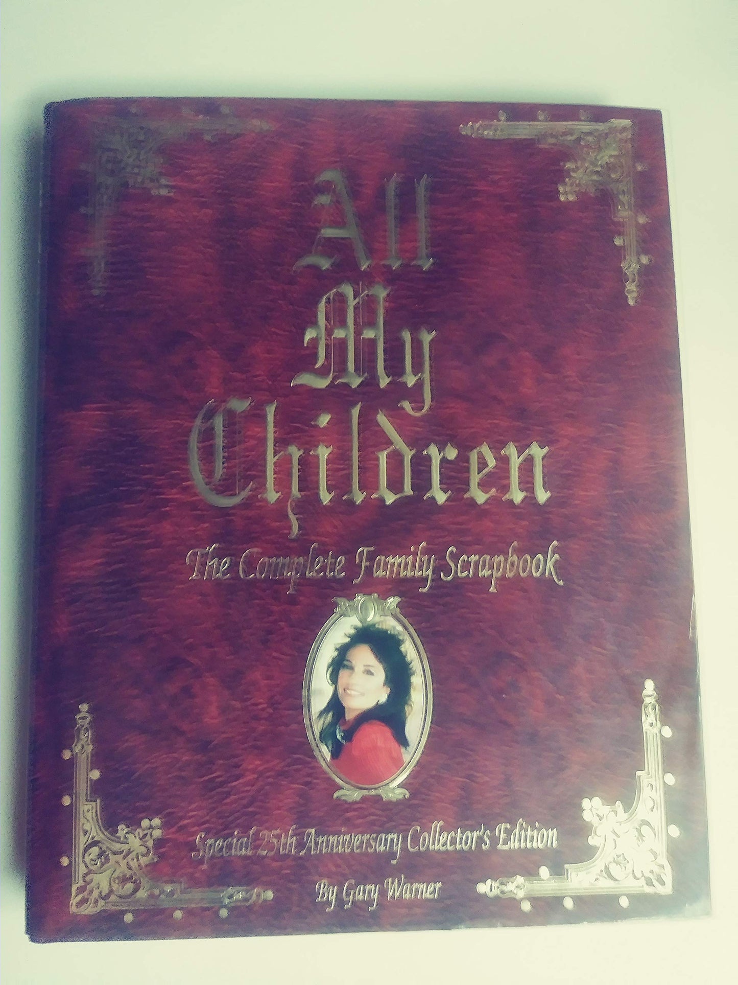 All My Children: The Complete Family Scrapbook