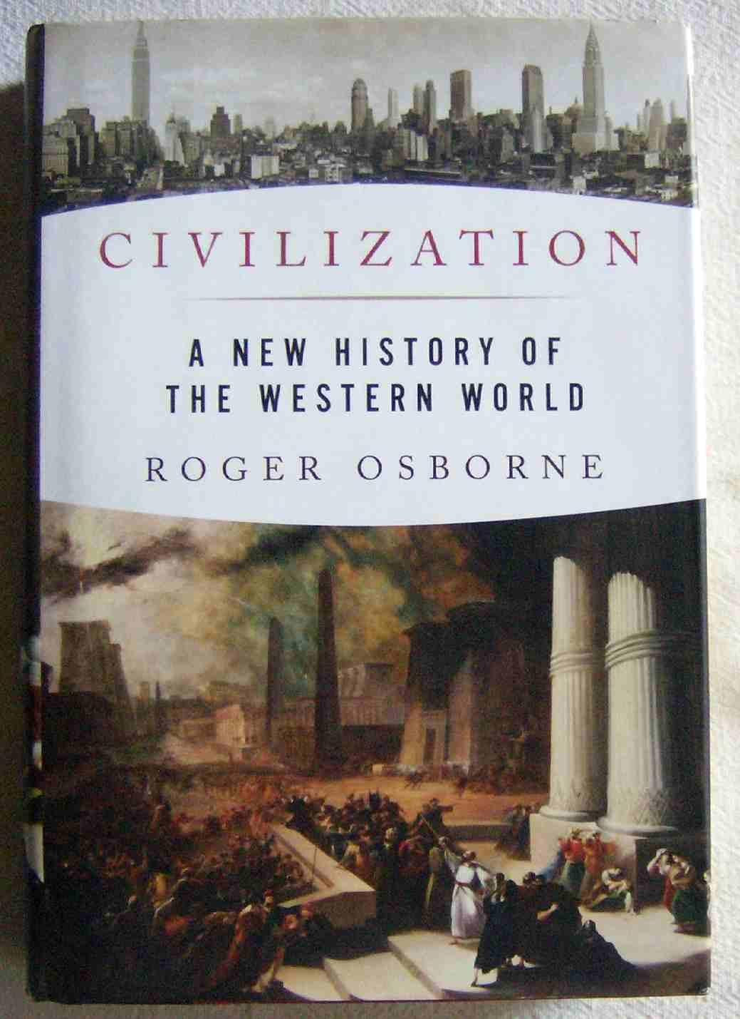 Civilization: A New History of the Western World