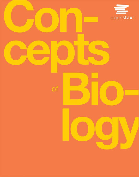 Concepts of Biology by OpenStax (Official Print Version, hardcover, full color)