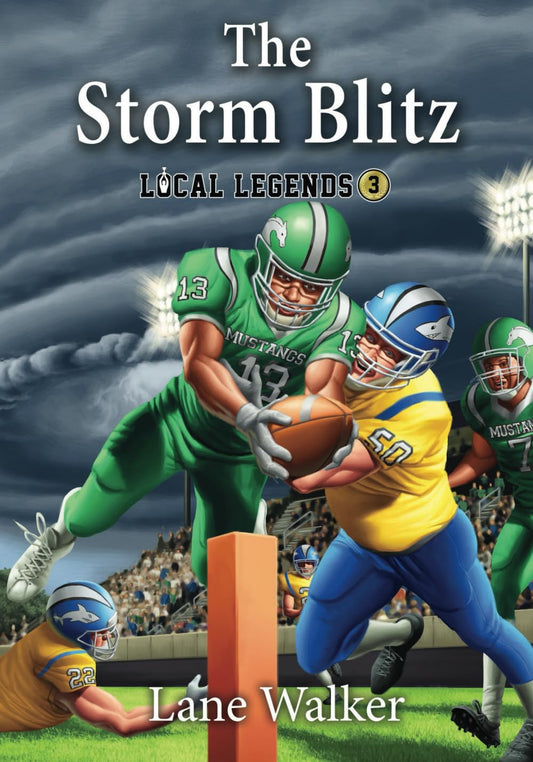 The Storm Blitz (Local Legends: Sports Chapter Books For Kids) - 7993