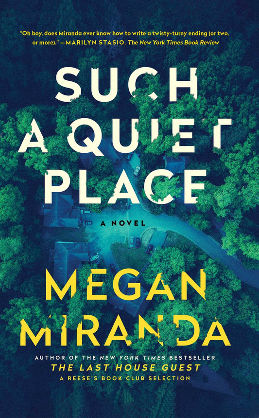 Such a Quiet Place: A Novel