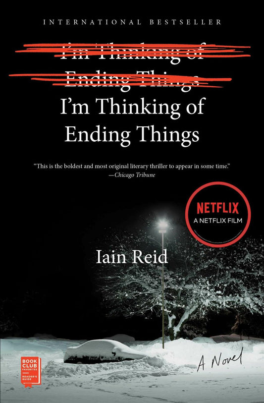 I'm Thinking of Ending Things: A Novel (Packing may vary )