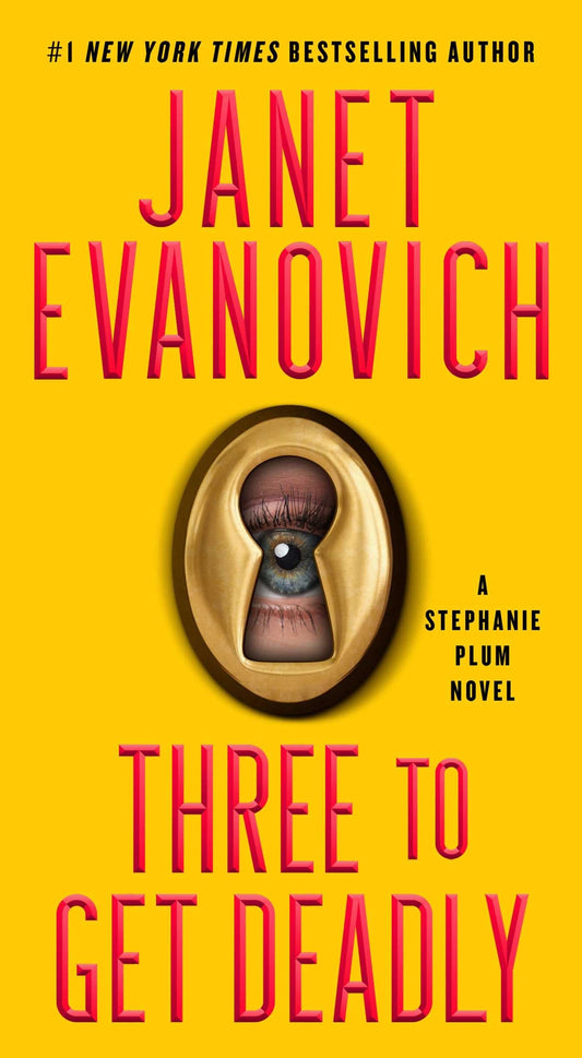 Three to Get Deadly: A Stephanie Plum Novel (3)