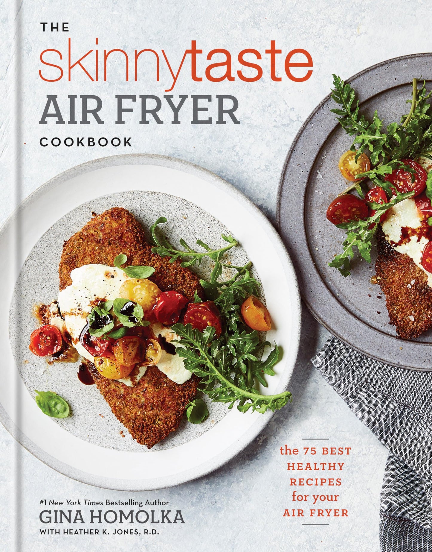 The Skinnytaste Air Fryer Cookbook: The 75 Best Healthy Recipes for Your Air Fryer - 682