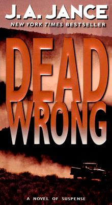 Dead Wrong (Joanna Brady Mysteries, 12)