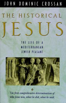 The Historical Jesus: The Life of a Mediterranean Jewish Peasant