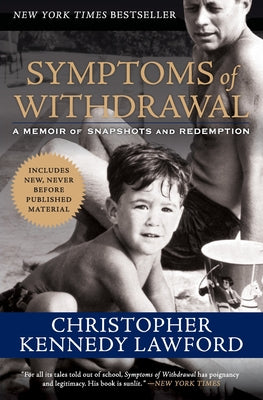 Symptoms of Withdrawal: A Memoir of Snapshots and Redemption