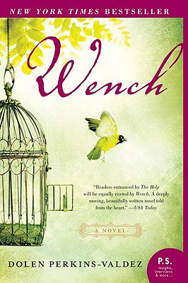 Wench: A Novel (P.S.)