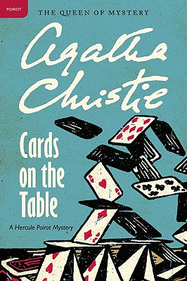 Cards on the Table: A Hercule Poirot Mystery: The Official Authorized Edition (Hercule Poirot Mysteries, 14)