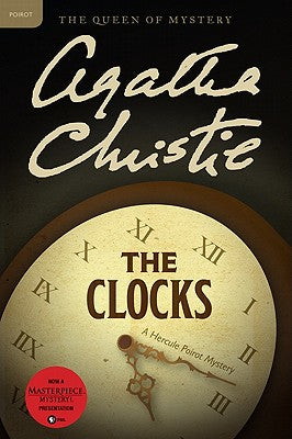 The Clocks: A Hercule Poirot Mystery: The Official Authorized Edition (Hercule Poirot Mysteries, 33)