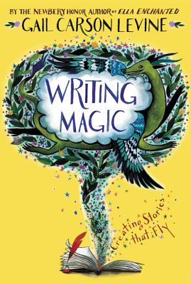 Writing Magic: Creating Stories that Fly