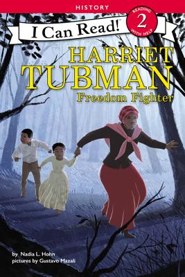 Harriet Tubman: Freedom Fighter (I Can Read Level 2)