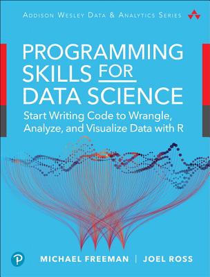 Data Science Foundations Tools and Techniques: Core Skills for Quantitative Analysis with R and Git (Addison-Wesley Data & Analytics Series)