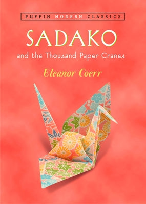 Sadako and the 1000 Paper Cranes