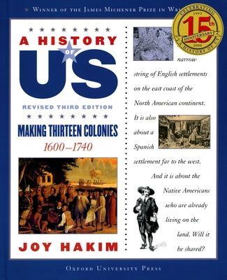 A History of US: Making Thirteen Colonies: 1600-1740A History of US Book Two (A ^AHistory of US)