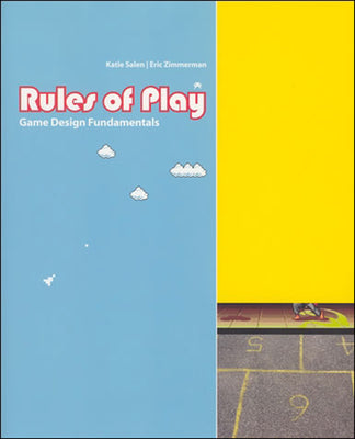 Rules of Play: Game Design Fundamentals (Mit Press)