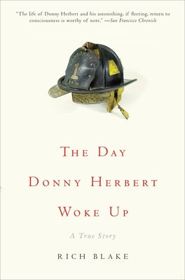 The Day Donny Herbert Woke Up: A True Story