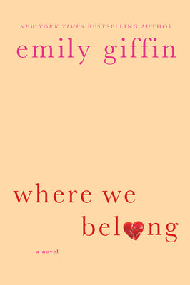 Where We Belong: A Novel