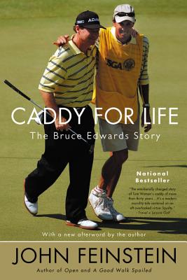 Caddy for Life: The Bruce Edwards Story