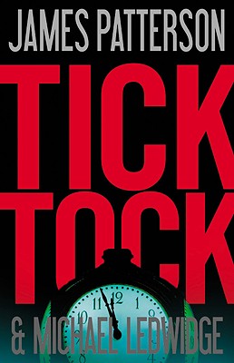 Tick Tock (A Michael Bennett Thriller, 4)