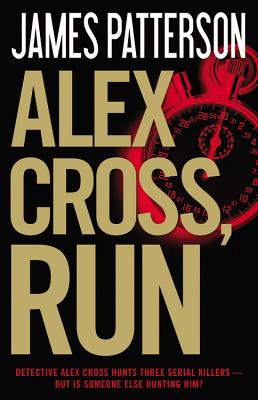 Alex Cross, Run (Alex Cross, 18)