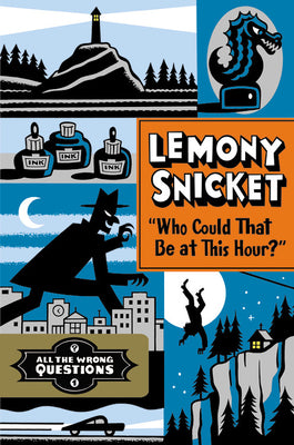 "Who Could That Be at This Hour?": Also Published as "All the Wrong Questions: Question 1" (All the Wrong Questions, 1)