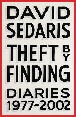 Theft by Finding: Diaries (1977-2002)