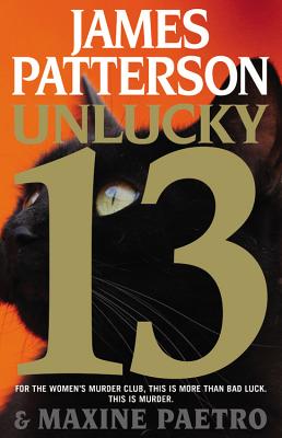 Unlucky 13 (A Women's Murder Club Thriller, 13)