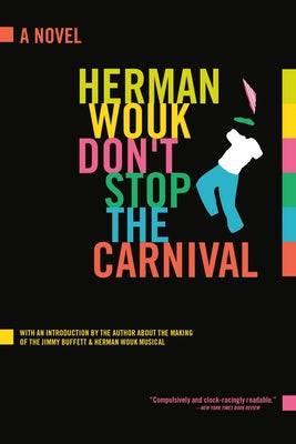 Don't Stop the Carnival: A Novel