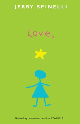 Love, Stargirl (Stargirl Series)