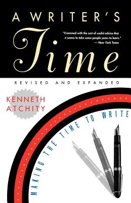 A Writer's Time: Making the Time to Write