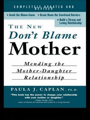 The New Don't Blame Mother