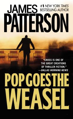 Pop Goes the Weasel (Alex Cross, 5)