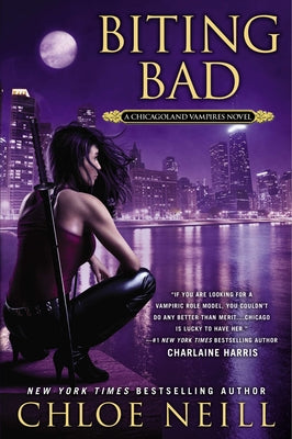 Biting Bad (Chicagoland Vampires)