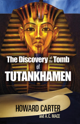 The Discovery of the Tomb of Tutankhamen (Egypt)