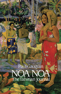 Noa Noa: The Tahitian Journal (Dover Fine Art, History of Art)