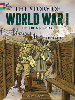 The Story of World War I Coloring Book (Dover American History Coloring Books)