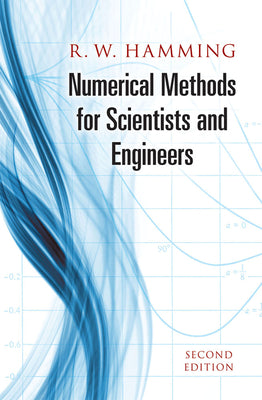 Numerical Methods for Scientists and Engineers (Dover Books on Mathematics)